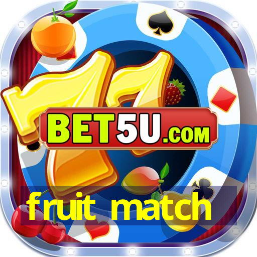 fruit match